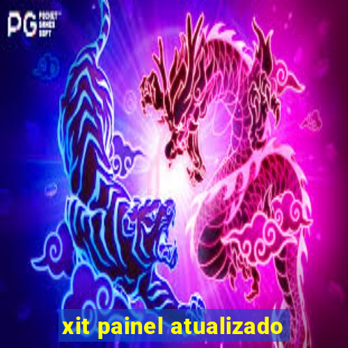 xit painel atualizado