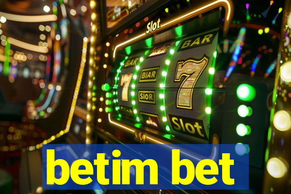 betim bet