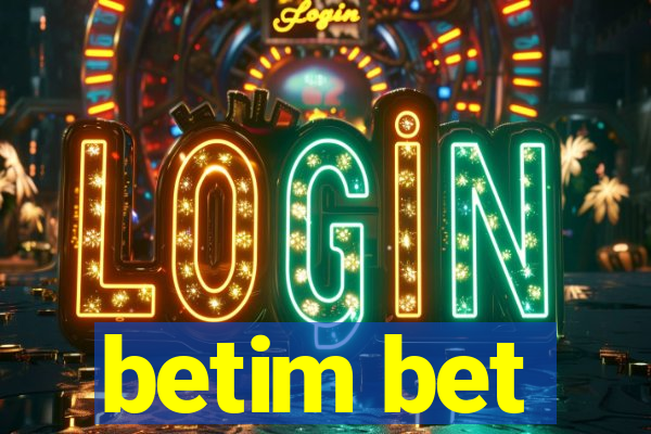 betim bet