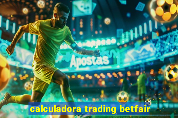 calculadora trading betfair