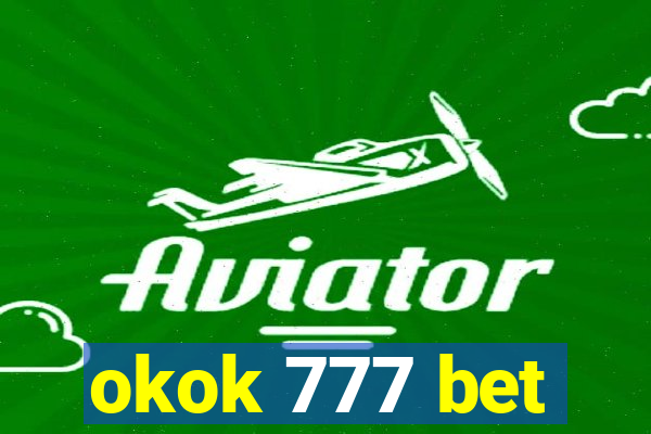 okok 777 bet