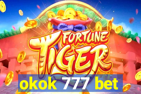 okok 777 bet