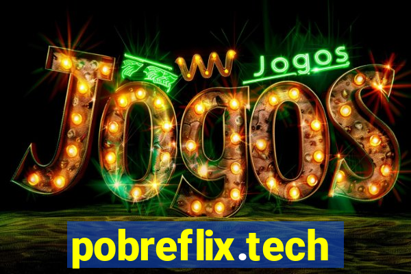 pobreflix.tech