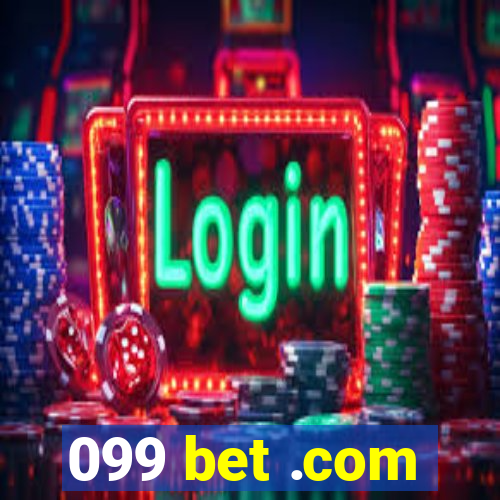 099 bet .com