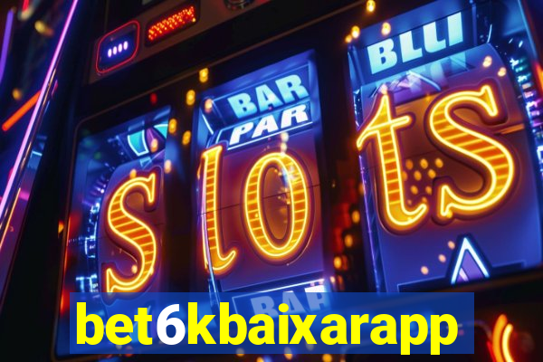 bet6kbaixarapp