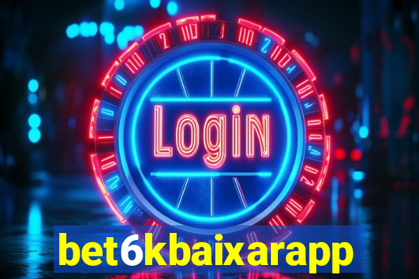 bet6kbaixarapp