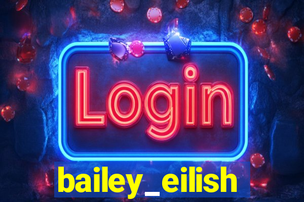 bailey_eilish