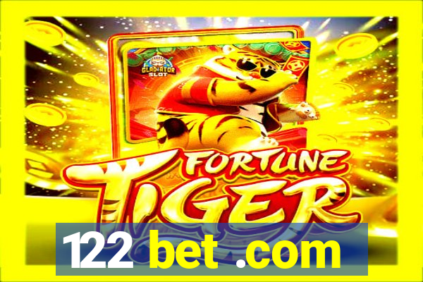 122 bet .com