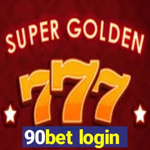 90bet login