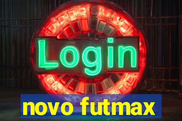 novo futmax