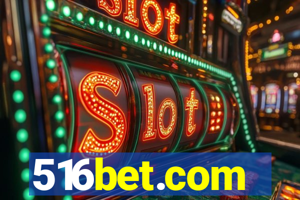 516bet.com