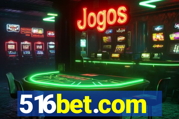 516bet.com