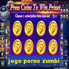 jogo porno zumbi