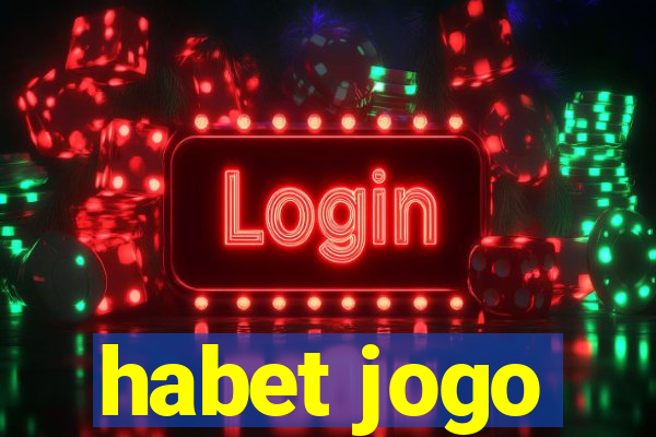 habet jogo