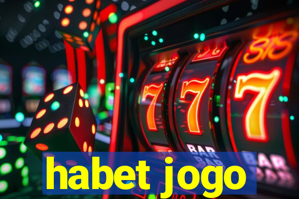 habet jogo