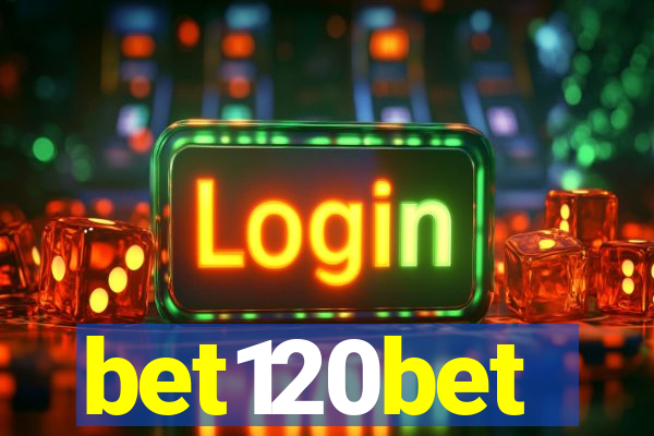 bet120bet