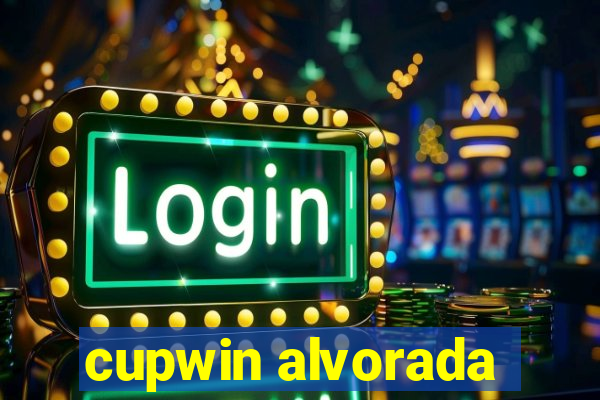 cupwin alvorada