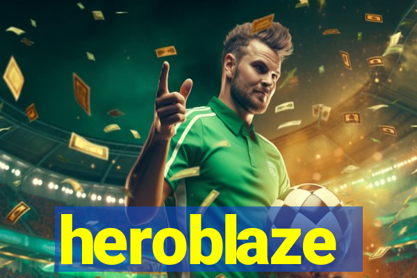 heroblaze