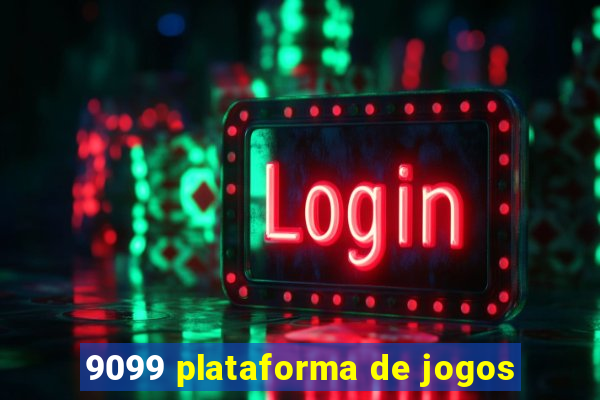 9099 plataforma de jogos