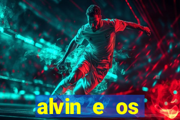 alvin e os esquilos esquiletes nomes