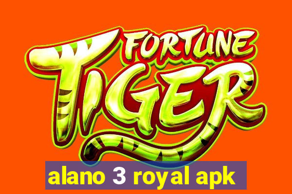 alano 3 royal apk