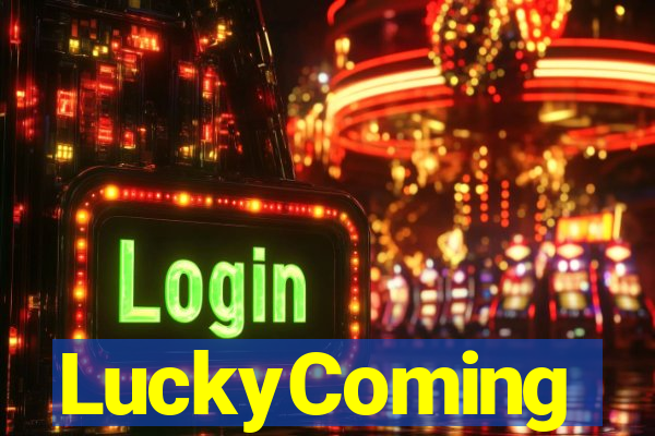 LuckyComing