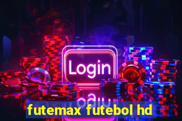 futemax futebol hd