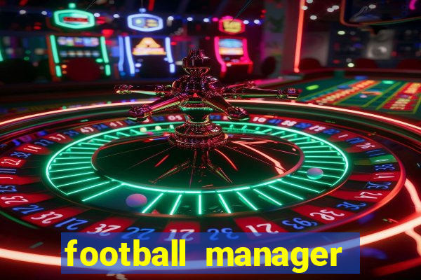 football manager 2024 crack status