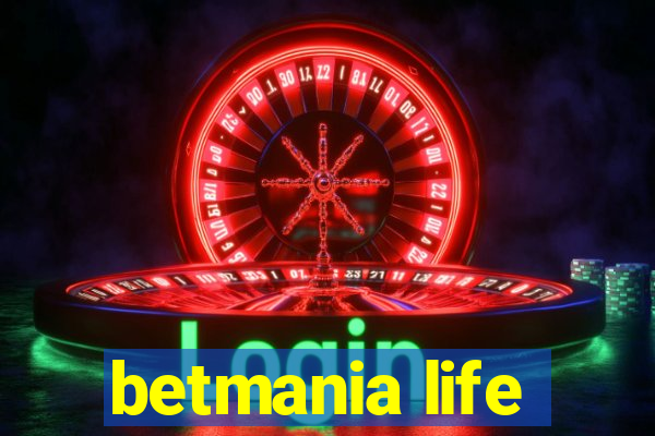 betmania life