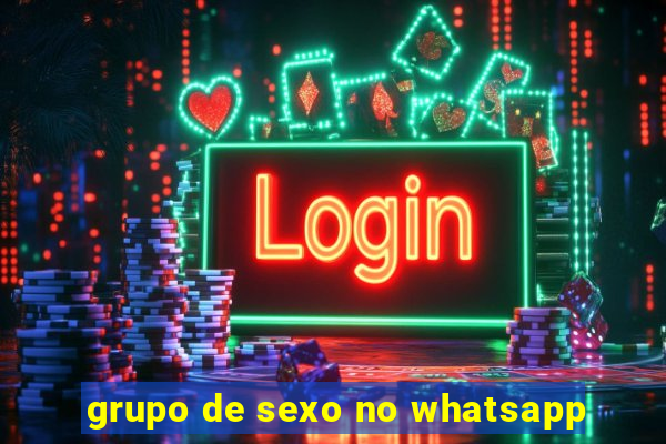 grupo de sexo no whatsapp