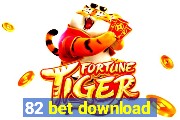 82 bet download