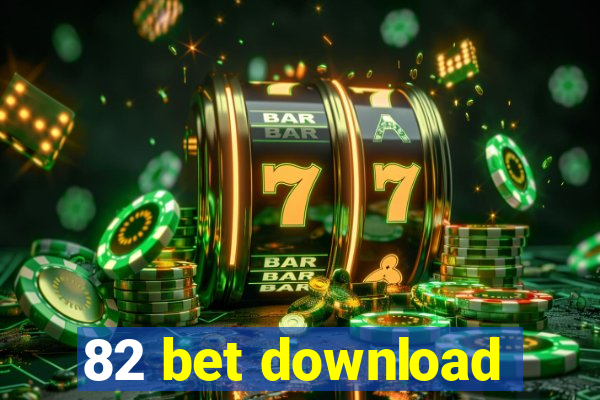 82 bet download