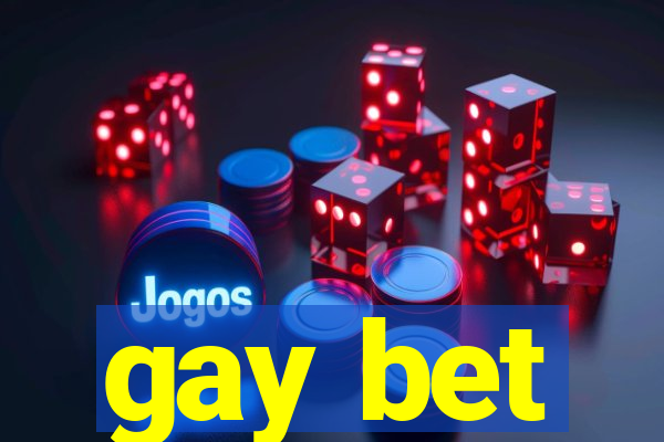 gay bet