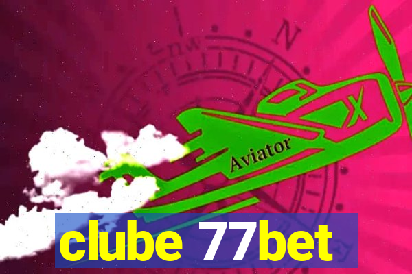 clube 77bet