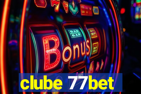 clube 77bet