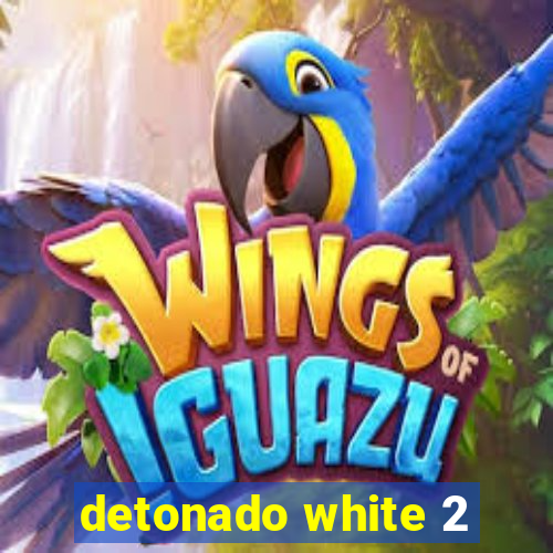 detonado white 2