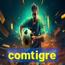 comtigre