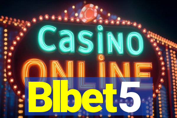 Blbet5