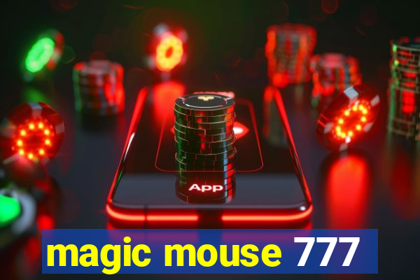 magic mouse 777