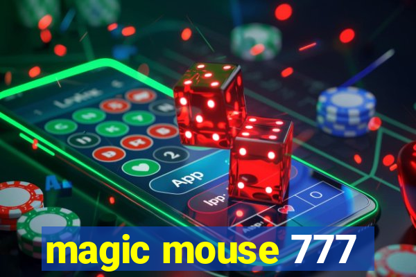 magic mouse 777