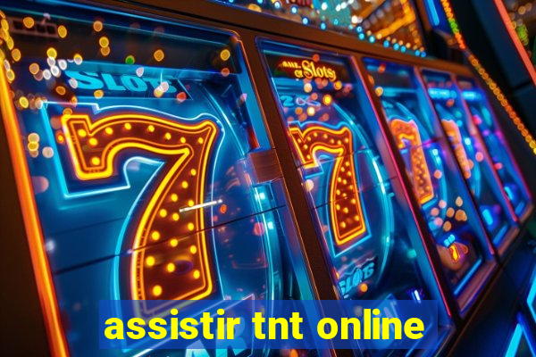 assistir tnt online