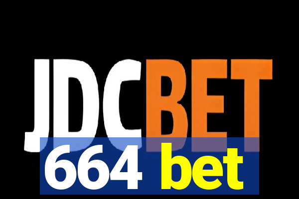 664 bet