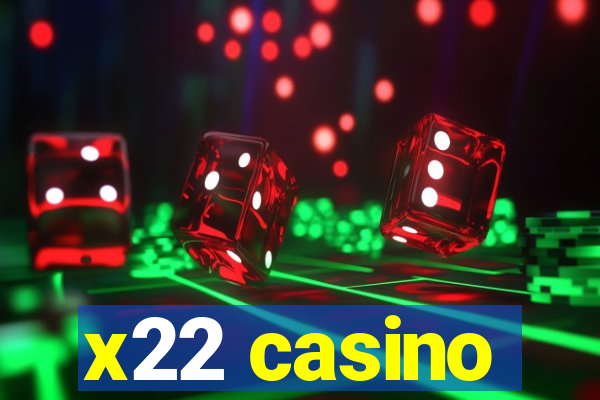 x22 casino