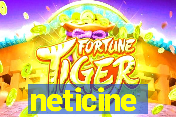 neticine