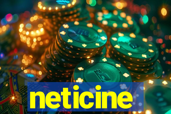 neticine