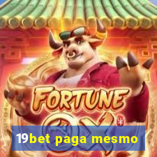 19bet paga mesmo