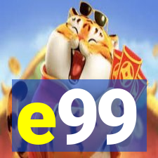 e99