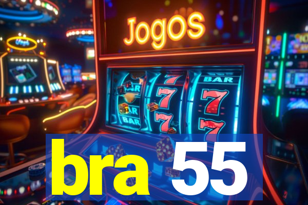 bra 55