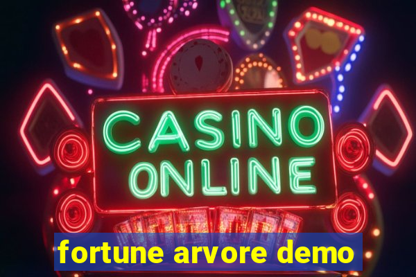 fortune arvore demo