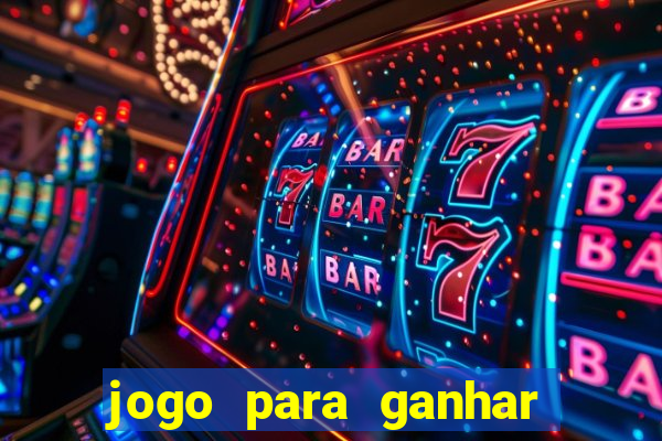 jogo para ganhar dinheiro sem depositar dinheiro